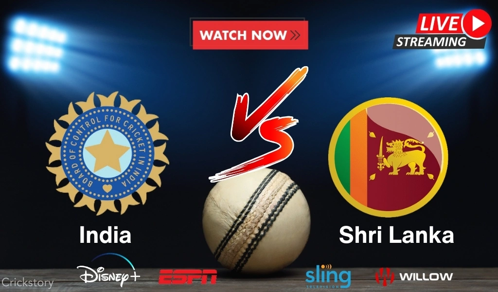 HOW TO WATCH IND VS SRI LIVE CRICKET Streaming services